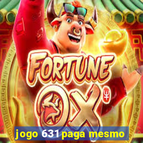 jogo 631 paga mesmo